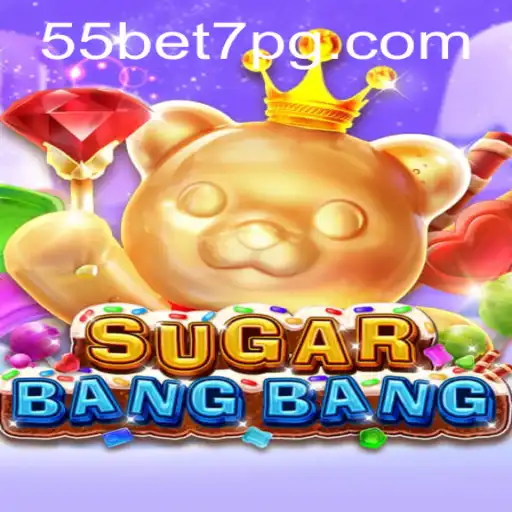 Exploring SUGARBANGBANG: An Innovative Game on the Rise with 55bet